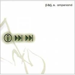 IZZ : Ampersand - Vol 1